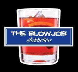 The Blowjob : Addiction
